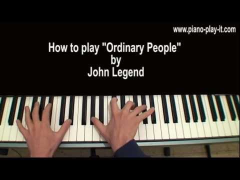 Ordinary People John Legend Piano Tutorial