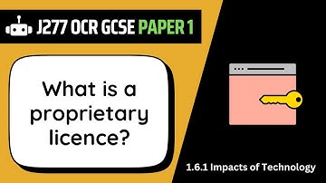 Proprietary Licence | 6.1 | OCR GCSE Computer Science | J277