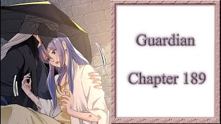 Guardian Lit The Supreme Being Chapter 189 English subtitle (Master's chest is so warm)