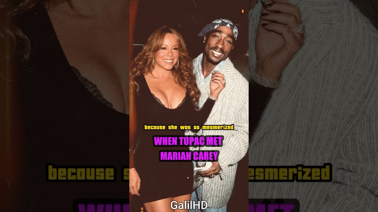 When Tupac met Mariah Carey