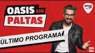 SIN PALTAS_ 30/Abril 2021 🇵🇪 #juanfrancisco #radiooasis #ultimoprograma