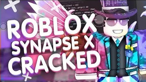 BEST SYNAPSE X CRACK ROBLOX EXPLOIT | NEW HACK 2021 AUGUST