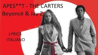 Apes**t Beyoncé & Jay Z  Lyrics - Karaoke -Traduzione italiano