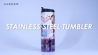 Stainless Steel Tumbler  Design Your Own