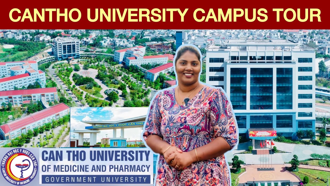 🌐CAMPUS TOUR🏢CAN THO UNIVERSITY VIETNAM🇻🇳MBBS IN VIETNAM🇮🇳INDIAN STUDENTS STUDYING MBBS IN VIETNAM🇻🇳