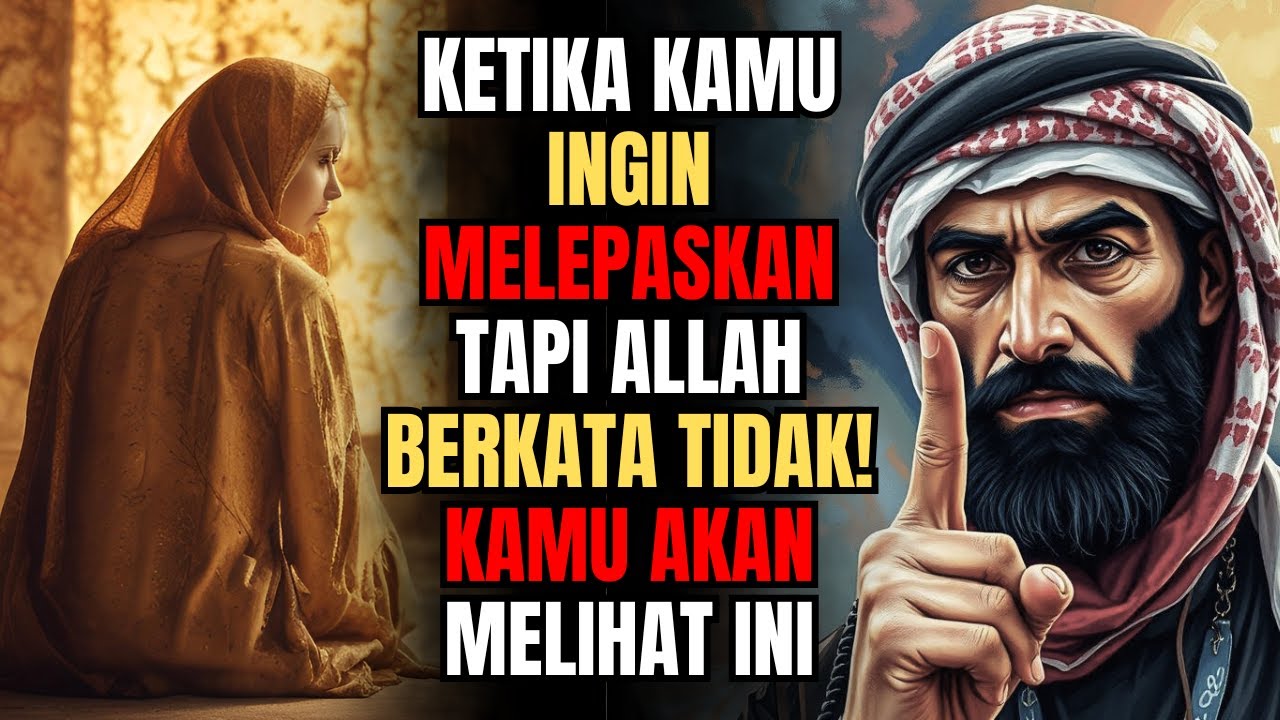 KETIKA ALLAH BERKATA BERTAHANLAH DAN JANGAN LEPASKAN SESEORANG, KAMU AKAN MELIHAT 5 TANDA INI