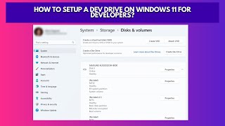How to Setup a Dev Drive on Windows 11 for Developers