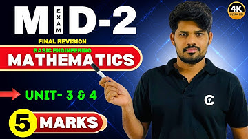 Mid Exam -2 | Basic Engineering Mathematics | 5 Marks | Unit : 3 & 4 | chaitumawa7