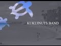 Kukui Nuts Band - 森嘉彦 - Pandanus & Kauoha Mai & Kahea Lani