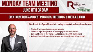 Famous Open House Rules and Best Practices, Referrals, & the R.A.D. Form │Rise Realty Wealth