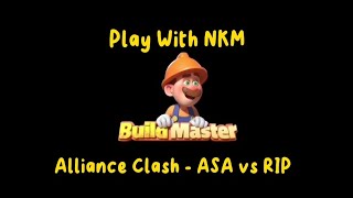 Stronger Man with Power 80.000.000 at Alliance Clash Duel : ASA vs RIP | Build Master : MarsVille