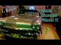 Klasik Otomobil Müzesi Bölüm 1