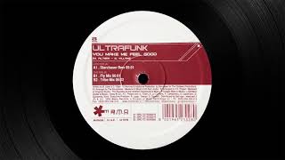 Ultrafunk - You Make Me Feel Good (Starchaser Rmx) [2003]