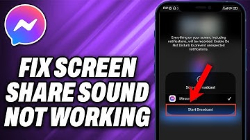How To Fix Messenger Screen Share Sound Not Working