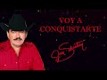 Joan Sebastian - Voy A Conquistarte (LETRA)