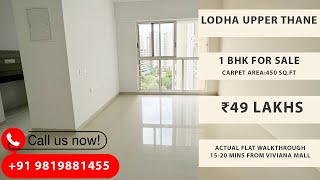 Lodha Upper Thane | 1BHK For Sale | 450 SqFt | ₹49 Lakhs | 20 Mins From Viviana Mall | Thane Realtor