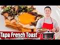 TAPA FRENCH TOAST