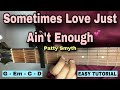 Sometimes Love Just Ain&#39;t Enough - Patty Smyth (EASY GUITAR TUTORIAL)