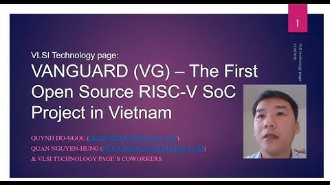 RISC-V Vietnam 2020: 1110 Vanguard – the first Open Source RISC-V SoC project in Vietnam