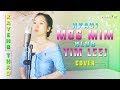 Kayeng Thao - Nkauj Mog Mim Hlub Yim Leej (Cover)