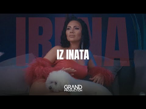 Irena - Iz inata - (Official Video 2021)