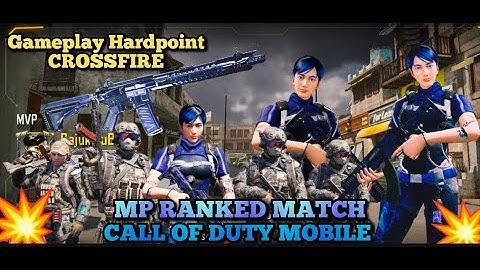 Call Of Duty Mobile Gameplay MP Ranked Match Hardpoint CROSSFIRE