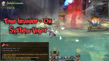 Tomb Invader + Vigor - Dragon Nest Sea