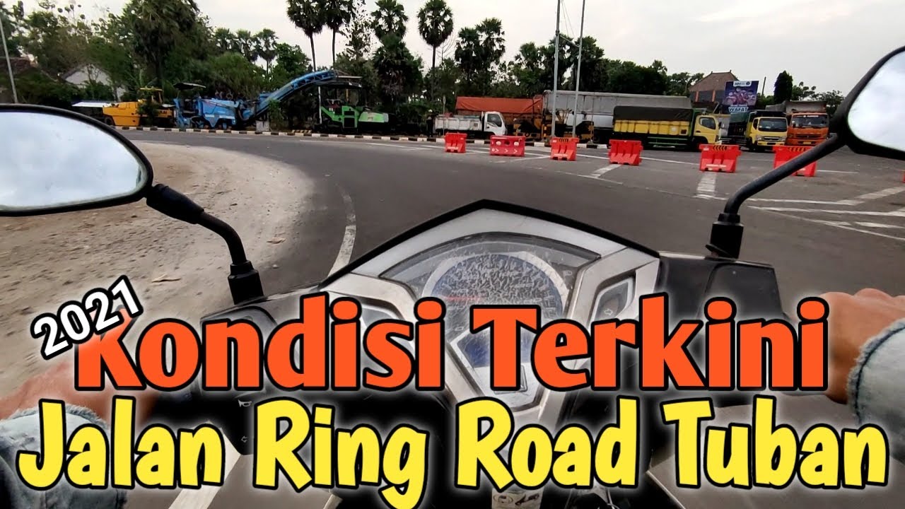 Jalan Ring Road Tuban 2021 atau Jalan Lingkar Selatan Tuban ~ ELHA Channel