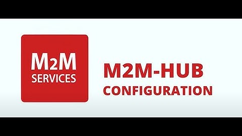 MiNi-LTE-M-AV + M2M IoT Hub Setup for Video Alarm Verification