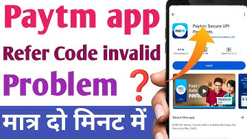 paytm refer code invalid problem