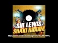 Sir Lewis - Shaki Riddim (Club Extended)