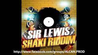 Sir Lewis - Shaki Riddim (Club Extended)