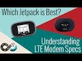 Which jetpack is best understanding lte modem specs