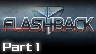 Let's Play Flashback BLIND - pt. 1