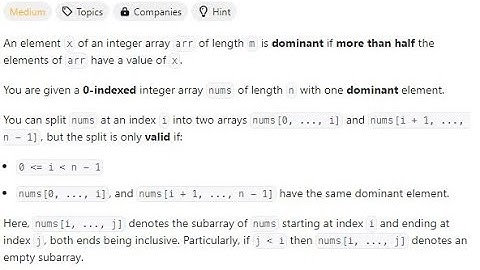 Leetcode 2780. Minimum Index of a Valid Split. Dominant Value ? Why? Intuition.