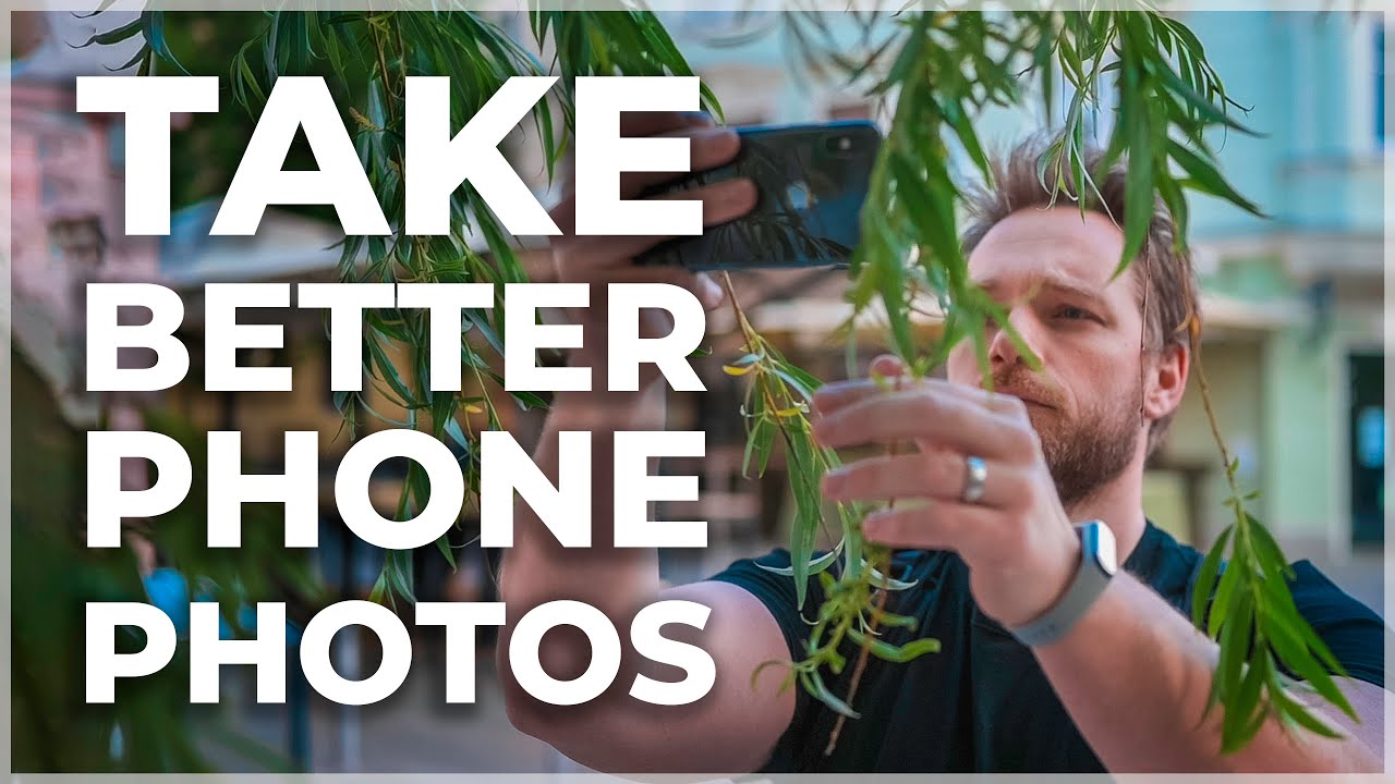 How To TAKE BETTER PHOTOS With YOUR PHONE Smartphone Photography Tips How To TAKE BETTER PHOTOS With YOUR PHONE Smartphone Photography Tips