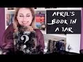 BOOK IN A JAR: APRIL | Book Roast