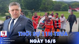 Thời sự 11h trưa 16/5. Sức khỏe hiện tại của Thủ tướng Slovakia; tín hiệu mới trong quan hệ Mỹ- Cuba