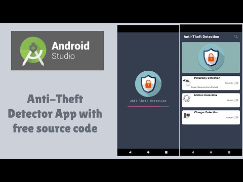 Android Anti Theft Detection app android studio Project | Free Source Code