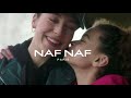 New spot tv naf naf 2022