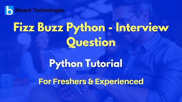 Fizz Buzz Python - Interview Question | Python Tutorial For Beginners