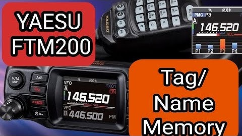 YAESU FTM-200D Tag/Name  Memory Channel