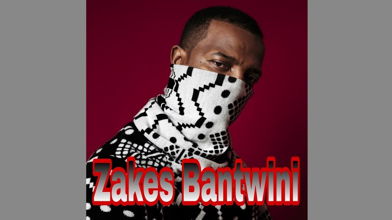 Zakes Bantwini iMali, Osama, Amanga, Girl In The Mirror, Bawo, Abantu