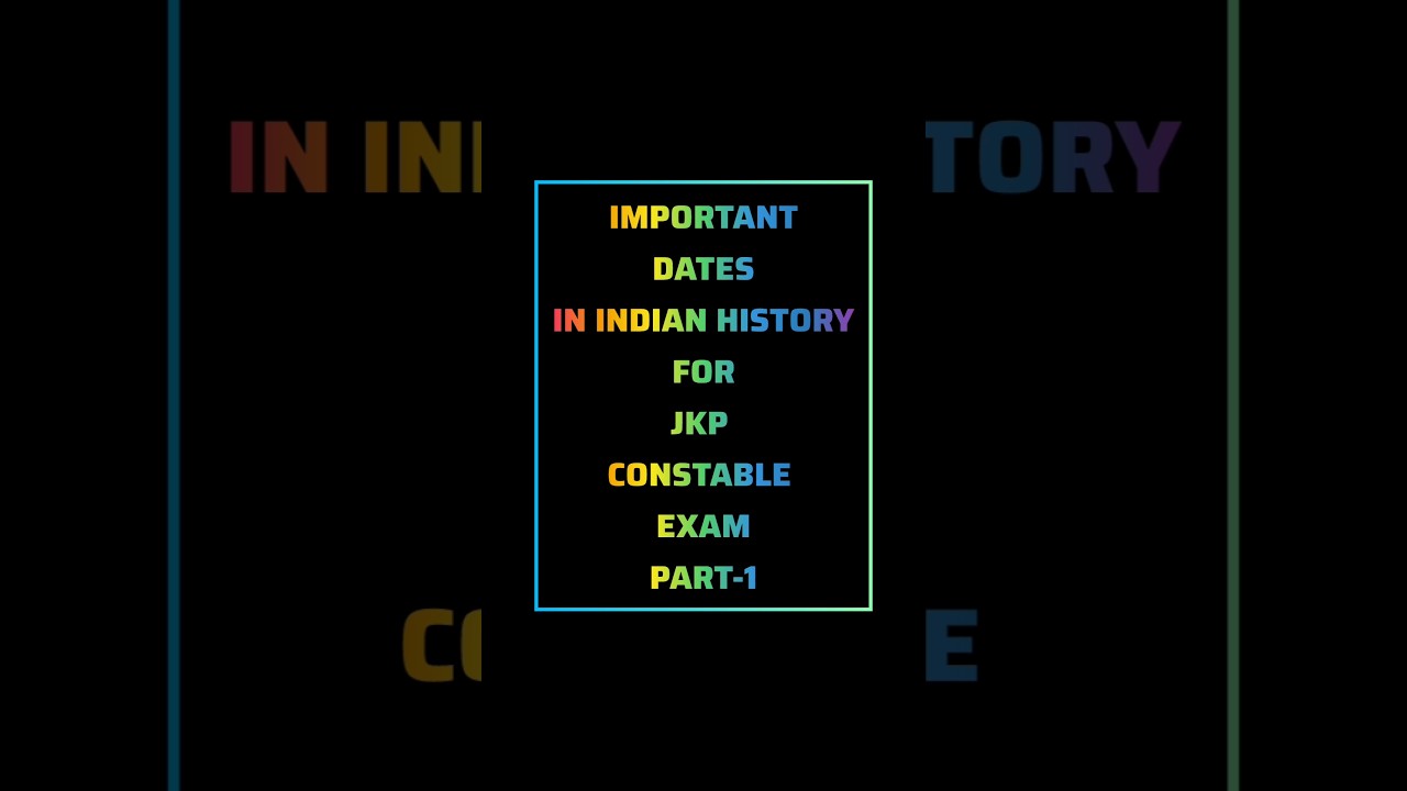 Important dates in Indian History 