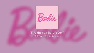 Barbie Doll Jahrastamar - The Human Barbie Doll Official Audio