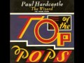 "The Wizard" (Theme tune from "Top of the Pops"), Paul Hardcastle