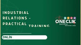 Industrial Relations | Practical Training | Certificate Course | The One Clik screenshot 5
