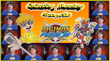 DIGIMON FUSION Theme - Saturday Morning Acapella
