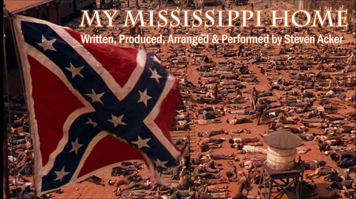 My Mississippi Home (Musical Version) by Steven Ac...