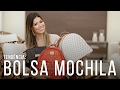 Tendência: Bolsa Mochila - Moda na Passarela com: Adriana Felix